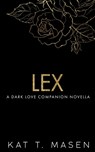 Lex - Kat T Masen - 9798887969657