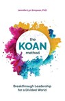 The KOAN Method - Jennifer Lyn Simpson - 9798887970592