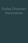 Eating Disorders Anonymous (Large Print) - The General Service Board of Eating Diso - 9798887981895