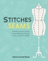 Stitches and Seams - Valeria Carrandi Macias - 9798888140291