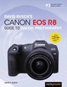 David Busch's Canon EOS R8 Guide to Digital Photography - David D. Busch - 9798888140451