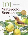 101 Watercolor Secrets - Anna Bucciarelli - 9798888142530