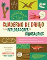 Cuaderno de Dibujo Para Exploradores de Dinosaurios / Dinosaur Explorer Sketchbook: Lecciones Paso a Paso Para Dibujar Todas Tus Criaturas Prehistóric - Brad Woodard - 9798888144510