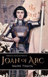 Personal Recollections of Joan of Arc - Mark Twain - 9798888180198