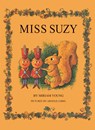 Miss Suzy - Miriam Young - 9798888180242