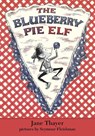 The Blueberry Pie Elf - Jane Thayer - 9798888180921