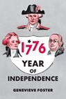 Year of Independence, 1776 - Genevieve Foster - 9798888181454