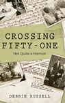 Crossing Fifty-One - RUSSELL,  Debbie - 9798888240052