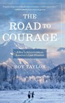 The Road to Courage - Roy Taylor - 9798888243787