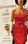 Gwendolyn & Eddie - Michael O. L. Seabaugh - 9798888245231