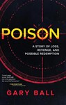 Poison - Gary Ball - 9798888247358