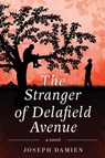 The Stranger of Delafield Avenue - Joseph Damien - 9798888247570