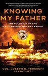 Knowing My Father - Joseph R. Tedeschi - 9798888248218
