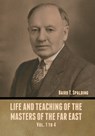 Life and Teaching of the Masters of the Far East Vol. 1 to 4 - Baird T Spalding - 9798888305027