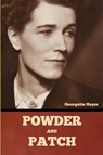 Powder and Patch - Georgette Heyer - 9798888305782