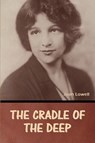 The Cradle of the Deep Joan Lowell - Joan Lowell - 9798888309438
