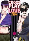 Crossplay Love: Otaku x Punk Vol. 7 - Toru - 9798888431023