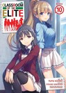 Classroom of the Elite (Manga) Vol. 10 - Syougo Kinugasa - 9798888433447