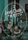 Lonely Castle in the Mirror (Manga) Vol. 2 - Mizuki Tsujimura - 9798888433669