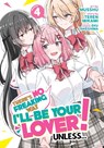There's No Freaking Way I'll be Your Lover! Unless... (Manga) Vol. 4 - Teren Mikami - 9798888434000