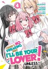 There's No Freaking Way I'll be Your Lover! Unless... (Manga) Vol. 4 - Teren Mikami - 9798888434000