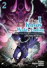 Only I Know the World Is Ending and Getting Killed by Rampaging Beasts Only Makes Me Stronger (Manga) Vol. 2 - Shigeru Haijima - 9798888434871