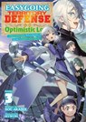 Easygoing Territory Defense by the Optimistic Lord: Production Magic Turns a Nameless Village into the Strongest Fortified City (Light Novel) Vol. 3 - Sou Akaike - 9798888435847