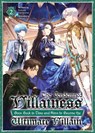 The Condemned Villainess Goes Back in Time and Aims to Become the Ultimate Villain (Light Novel) Vol. 2 - Bakufu Narayama - 9798888436684