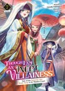 Though I Am an Inept Villainess: Tale of the Butterfly-Rat Body Swap in the Maiden Court (Light Novel) Vol. 7 - Satsuki Nakamura - 9798888438176