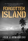 Forgotten Island - John J. Domagalski - 9798888452806