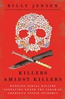 Killers Amidst Killers - Billy Jensen - 9798888453544
