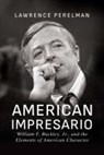 American Impresario - Lawrence Perelman - 9798888453797
