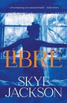 Libre - Skye Jackson - 9798888454787