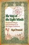 The Way of the Eight Winds - Nigel Pennick - 9798888500743