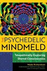 The Psychedelic Mindmeld - Wade Richardson - 9798888500972