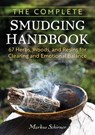 The Complete Smudging Handbook - Markus Schirner - 9798888502839