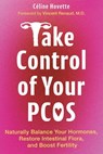 Take Control of Your PCOS - Celine Hovette - 9798888503706