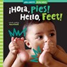 ¡Hola, Pies! / Hello, Feet! - Aya Khalil - 9798888591031