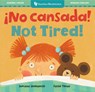 ¡No Cansada! / Not Tired! - Sumana Seeboruth - 9798888593745
