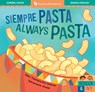 Siempre Pasta / Always Pasta - Eleni Tassopoulos Wehner - 9798888599181