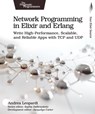 Network Programming in Elixir and Erlang - Andrea Leopardi - 9798888651056