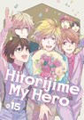 Hitorijime My Hero 15 - Memeco Arii - 9798888770498