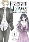 The Fragrant Flower Blooms With Dignity 1 - Saka Mikami - 9798888771389