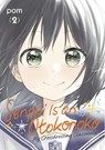 Senpai is an Otokonoko: My Crossdressing Classmate 2 - Pom - 9798888773628