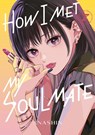 How I Met My Soulmate 7 - Anashin - 9798888777251