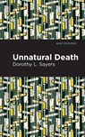 Unnatural Death - Dorothy L. Sayers - 9798888970522
