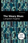 The Weary Blues (Large Print Edition) - Langston Hughes - 9798888975213
