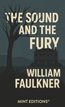 The Sound and the Fury - William Faulkner - 9798888977156