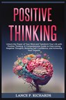 Positive Thinking - Lance P Richards - 9798889131625