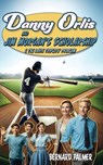Danny Orlis and Jim Morgan's Scholarship and The Davis Triplets' Problem - Bernard Palmer - 9798889360421